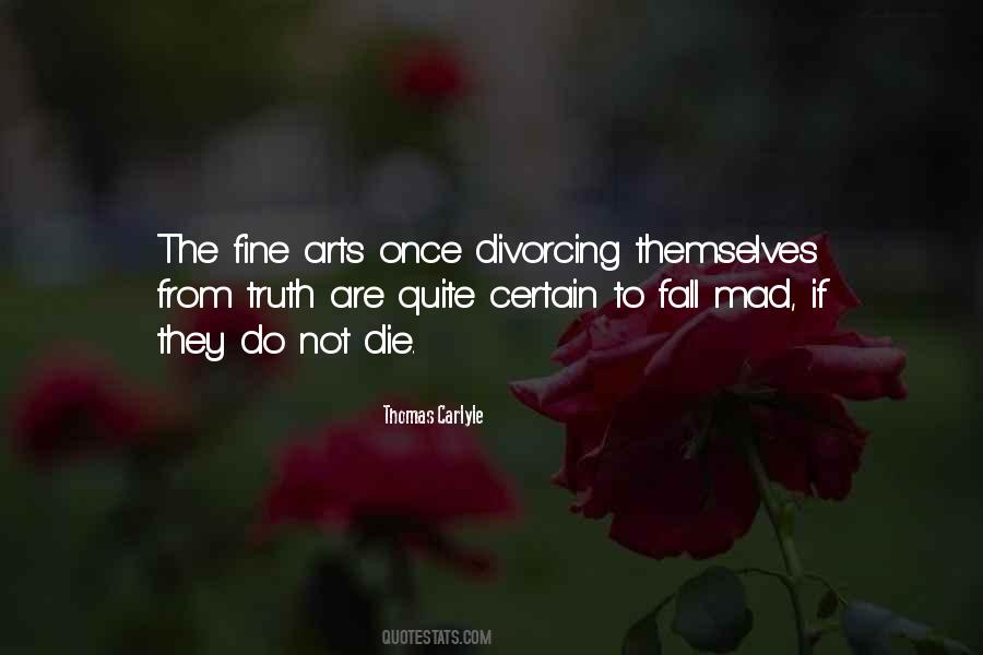 Quotes About The Fine Arts #348601