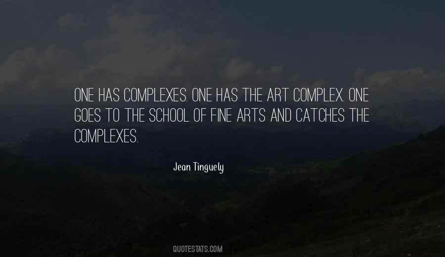 Quotes About The Fine Arts #543477
