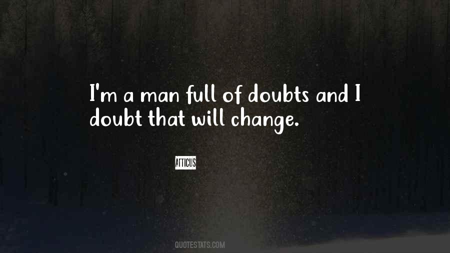 Full Of Doubt Quotes #387737