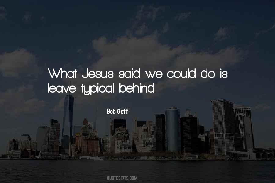 Jesus Said Quotes #1126505
