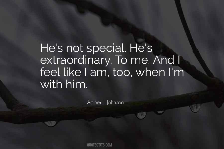 To Feel Special Quotes #361043