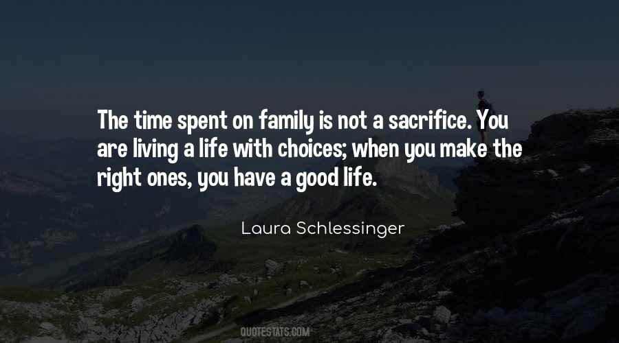 Sacrifice Your Time Quotes #328602