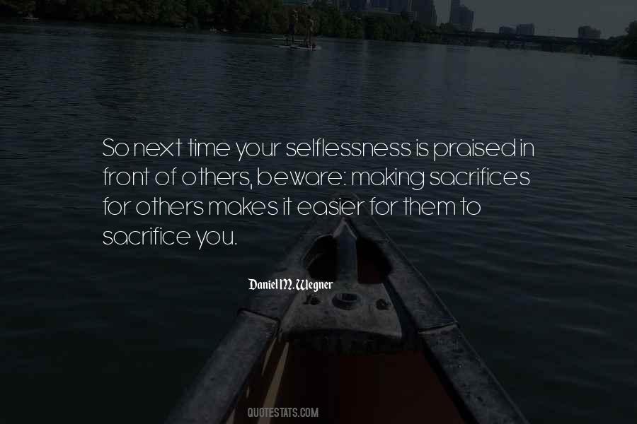 Sacrifice Your Time Quotes #334330