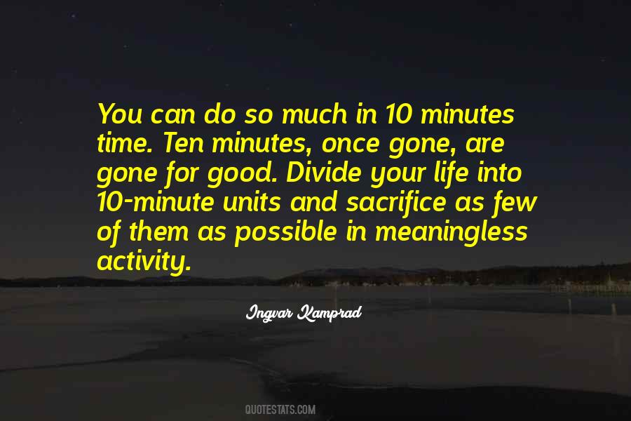 Sacrifice Your Time Quotes #856257
