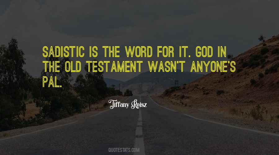 Quotes About God In The Old Testament #1662951