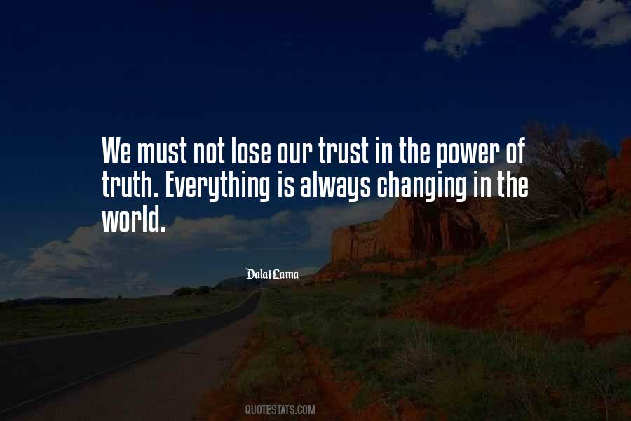 Lose The Trust Quotes #1247938