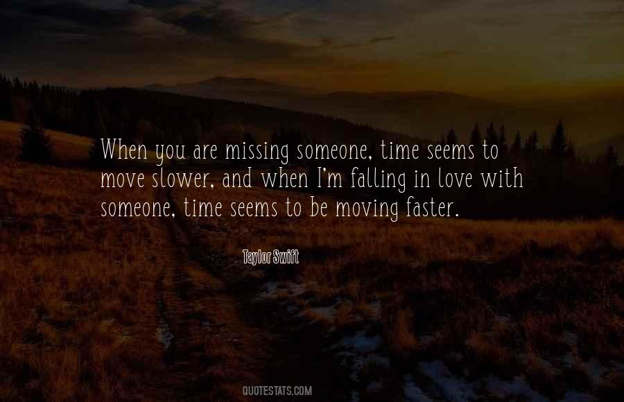 Moving Slower Than Quotes #1238409