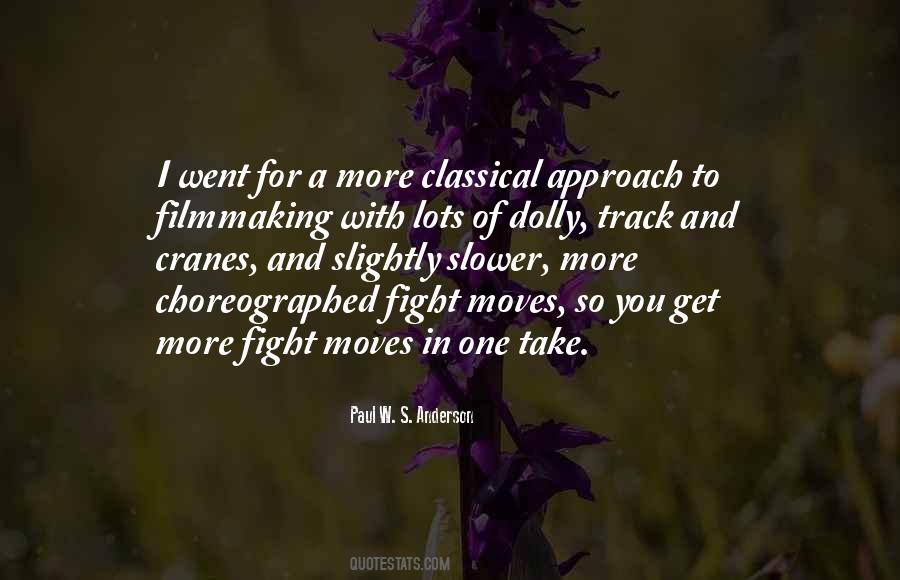 Moving Slower Than Quotes #1429609
