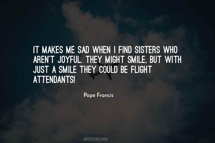 It Makes Me Smile Quotes #1377164