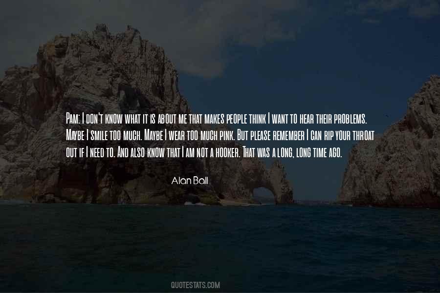It Makes Me Smile Quotes #1738624