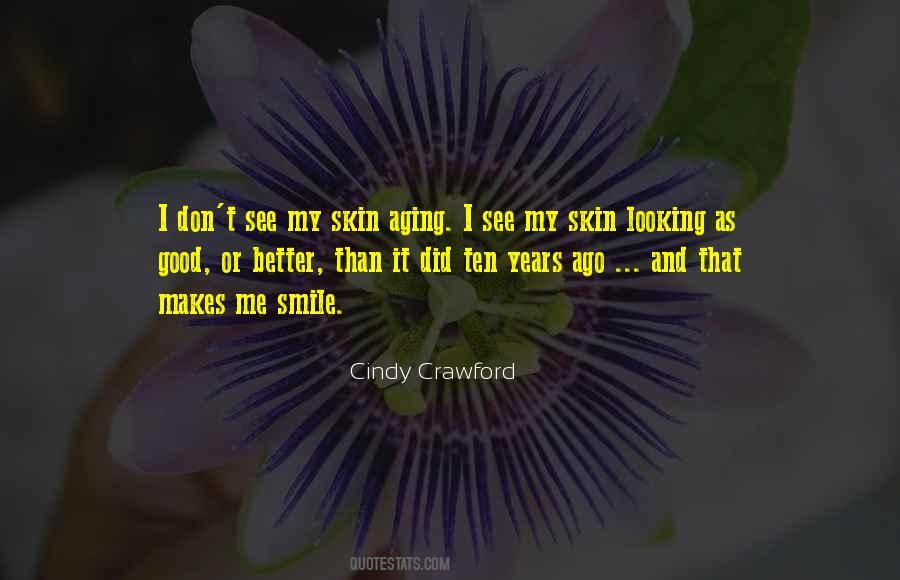 It Makes Me Smile Quotes #183187