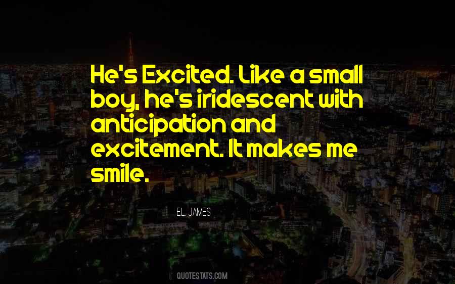 It Makes Me Smile Quotes #365325