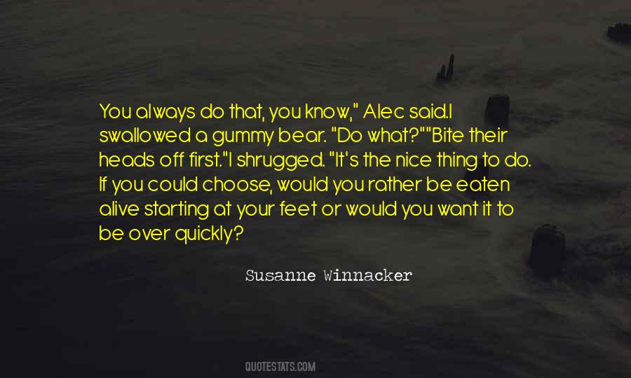 Choose To Be Nice Quotes #1504494