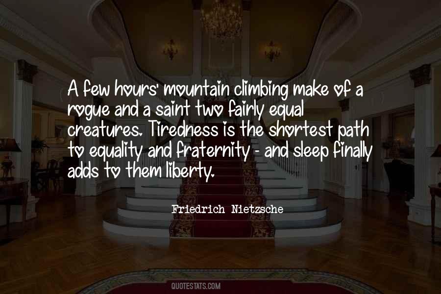 Equality And Fraternity Quotes #71899