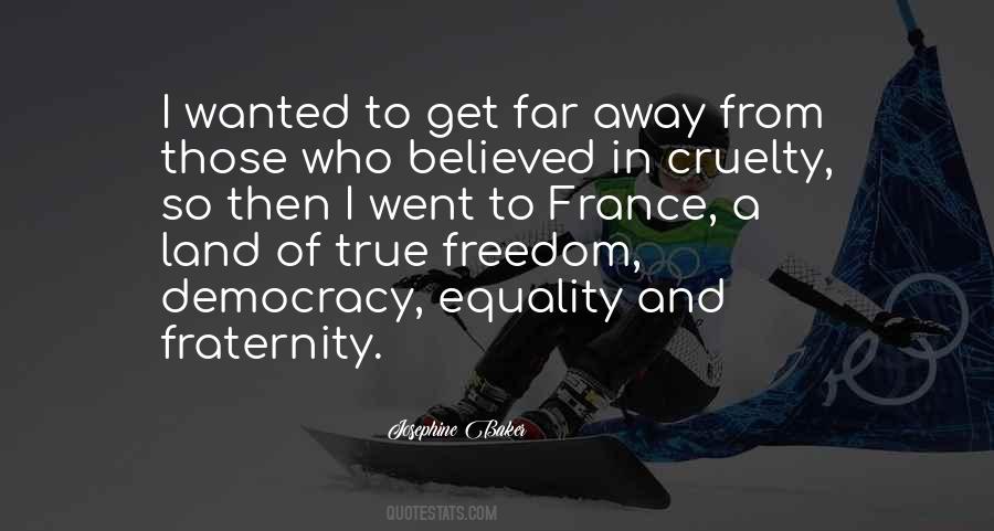 Equality And Fraternity Quotes #92199