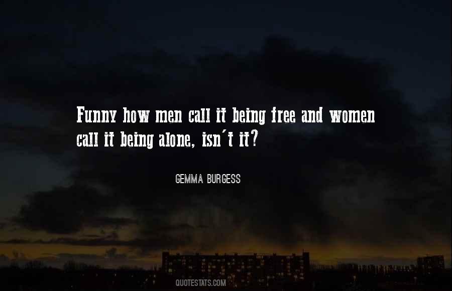 Funny When I'm Alone Quotes #174548