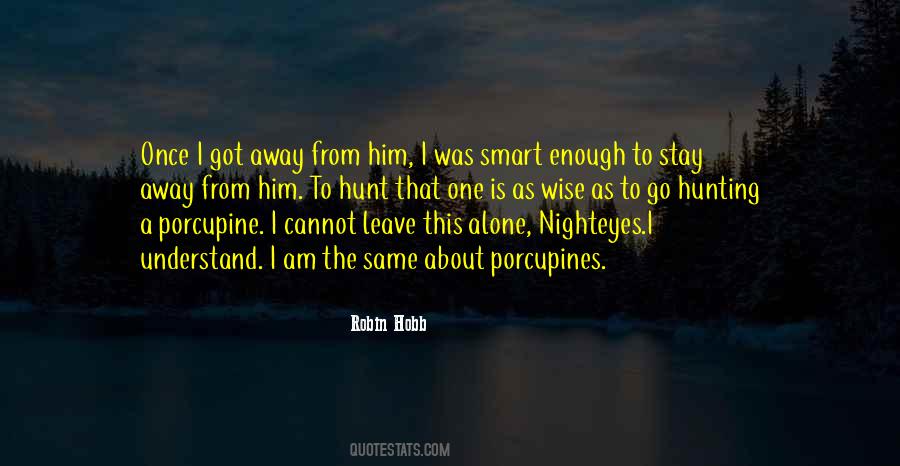 Funny When I'm Alone Quotes #193353