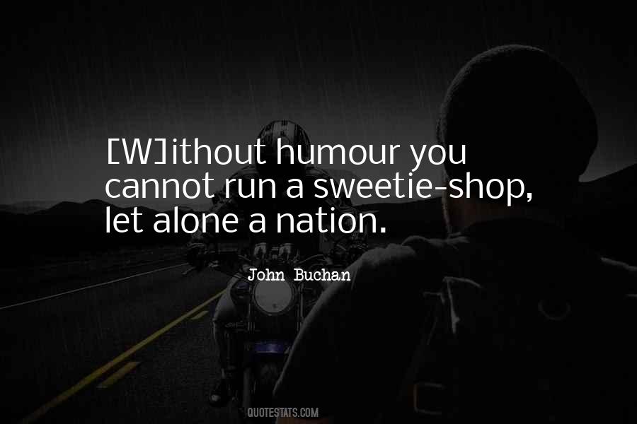 Funny When I'm Alone Quotes #634582