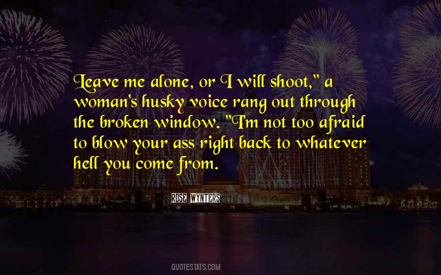 Funny When I'm Alone Quotes #891923
