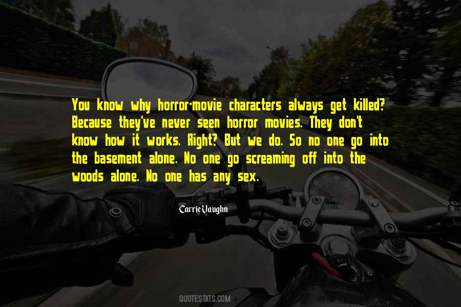 Funny When I'm Alone Quotes #917987