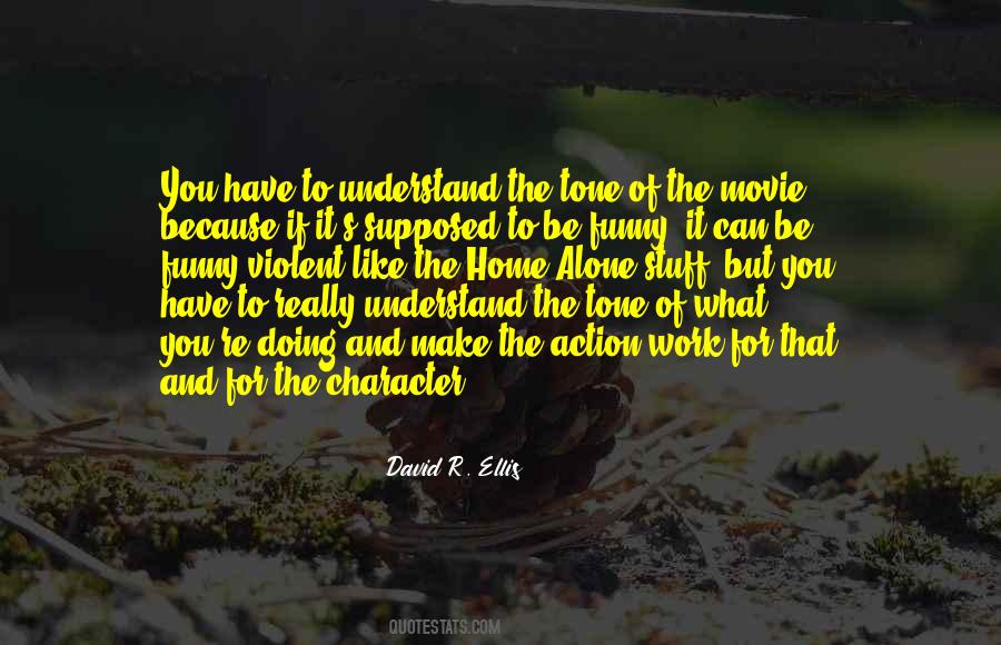 Funny When I'm Alone Quotes #956703