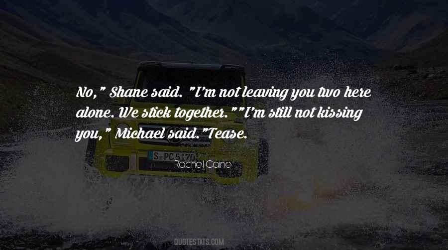 Funny When I'm Alone Quotes #960384
