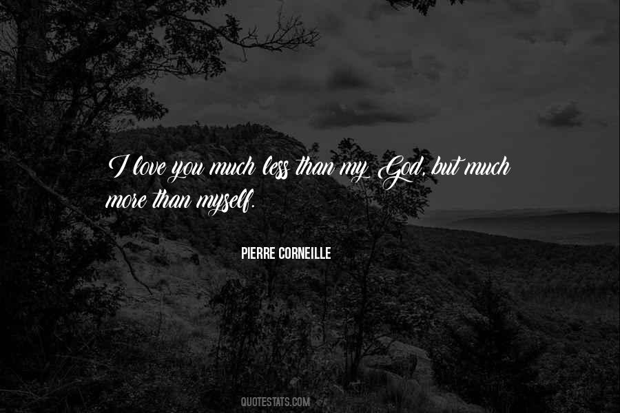 I Love You More Than I Love Myself Quotes #771195