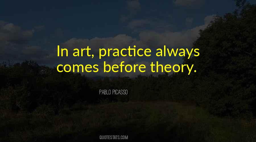 Theory Practice Quotes #609728