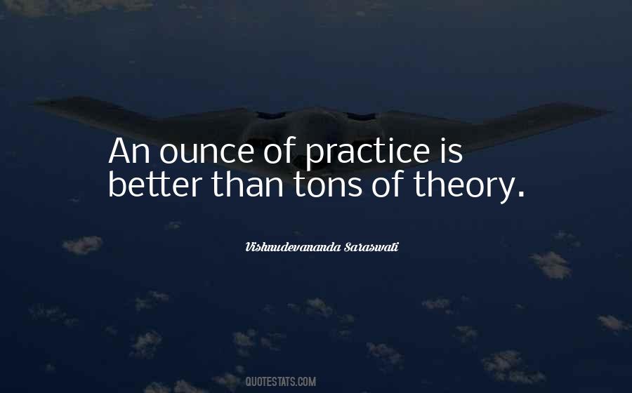 Theory Practice Quotes #780097