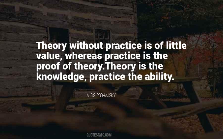 Theory Practice Quotes #948263