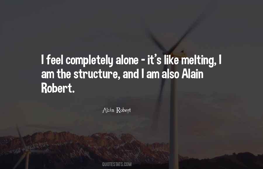 I Am Melting Quotes #1134761