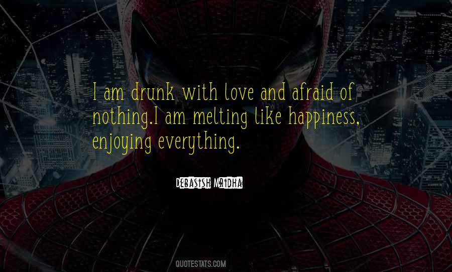 I Am Melting Quotes #256532