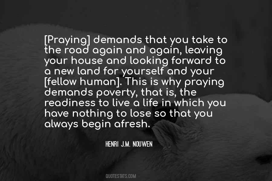 Have Nothing In Your House Quotes #1432420