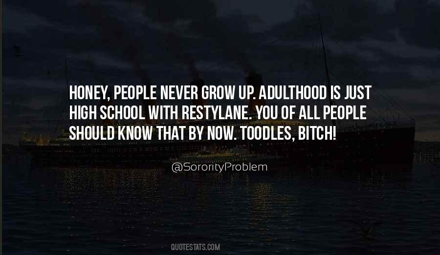 You Never Grow Quotes #123305