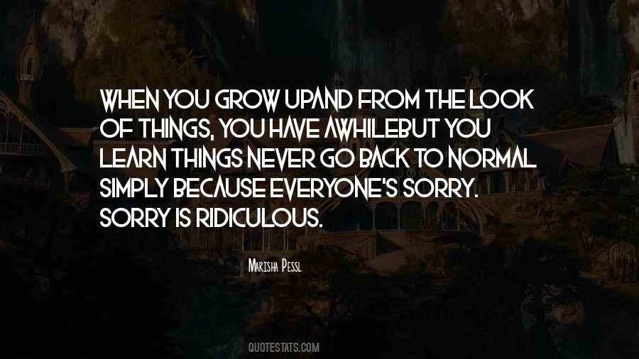 You Never Grow Quotes #481123