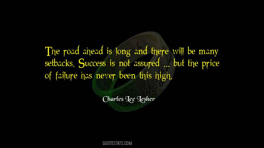 Road Ahead Is Long Quotes #1774509