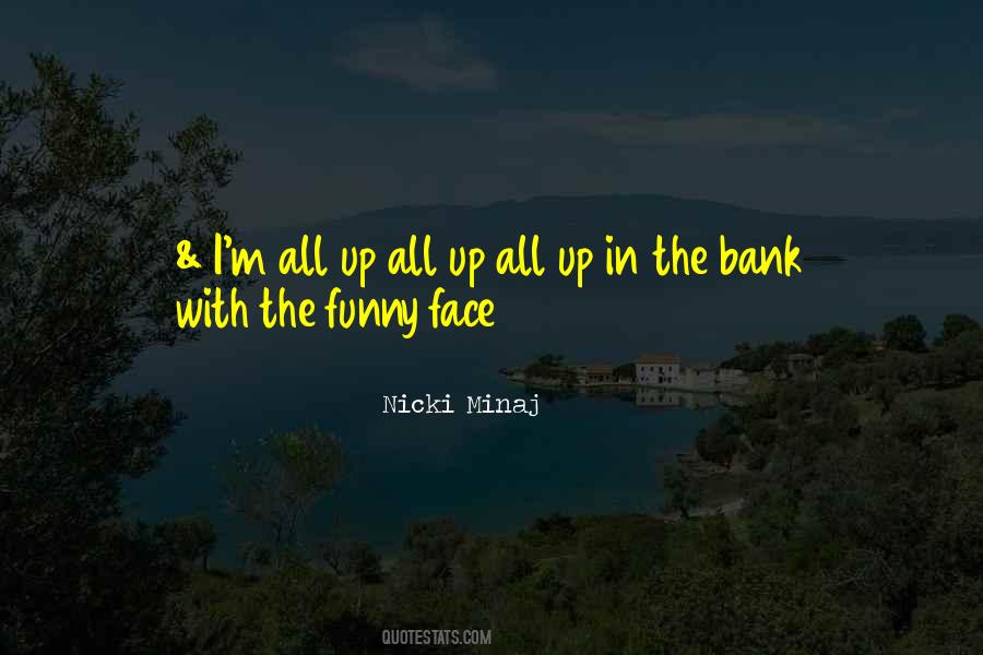 Money Face Quotes #1164000