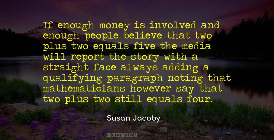 Money Face Quotes #416938
