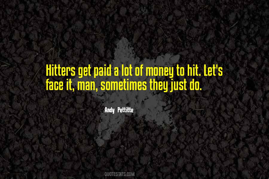 Money Face Quotes #649182
