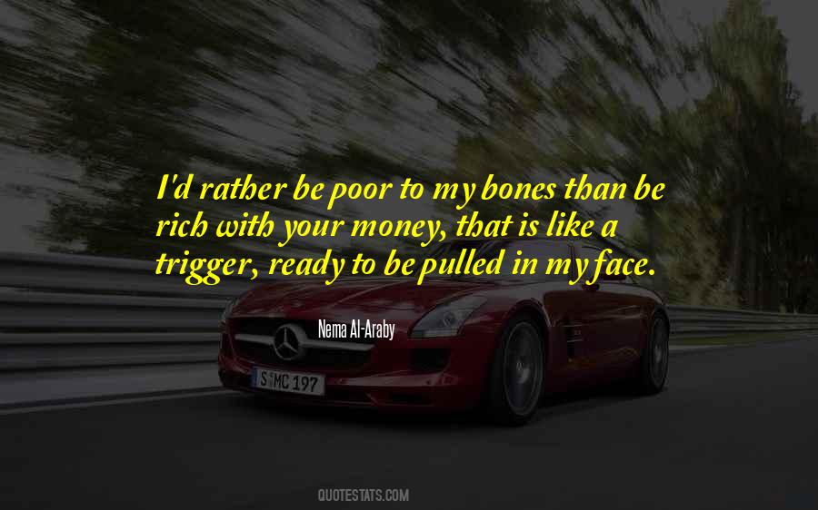 Money Face Quotes #869932
