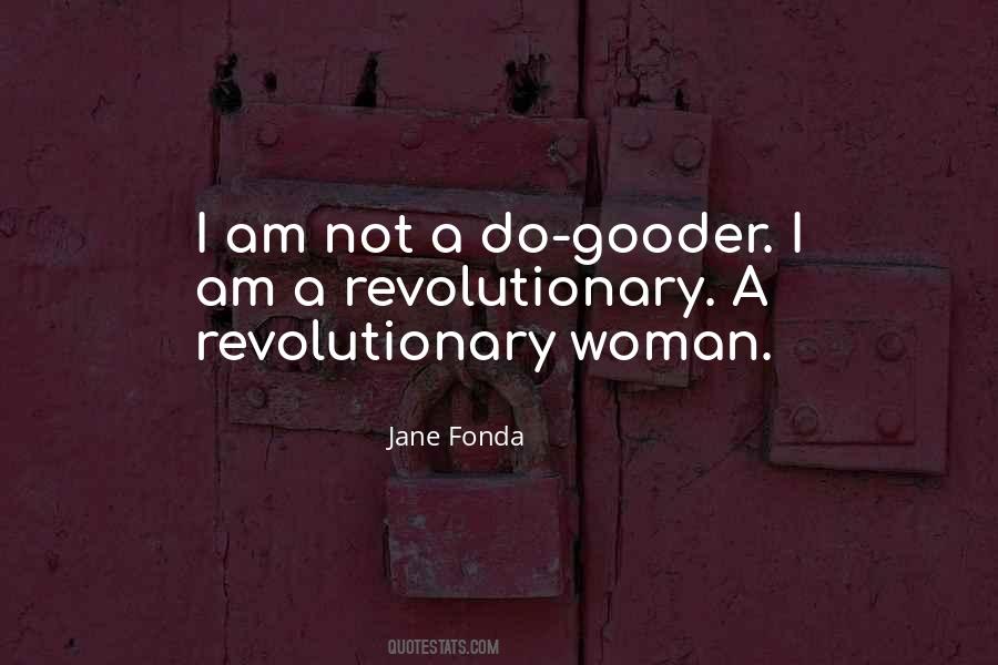 I Am A Revolutionary Quotes #1717077