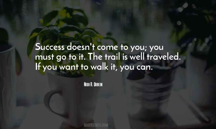 Walk On A Trail Quotes #1440614