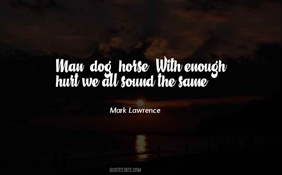 Hurt Man Quotes #1572395