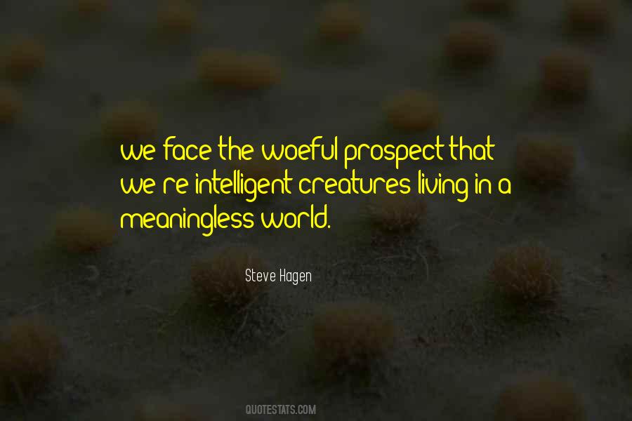 Meaningless World Quotes #1630656