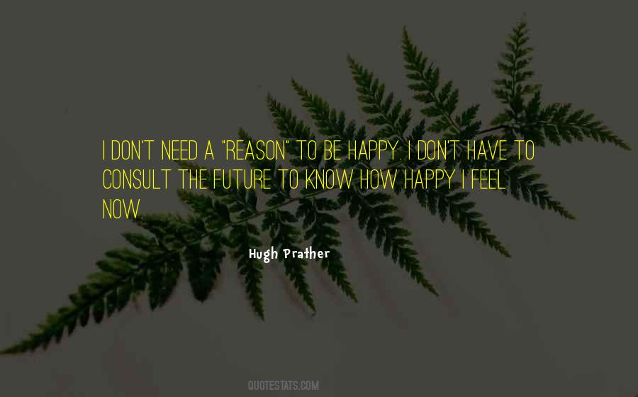 A Reason To Be Happy Quotes #1194701