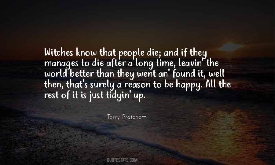 A Reason To Be Happy Quotes #728246