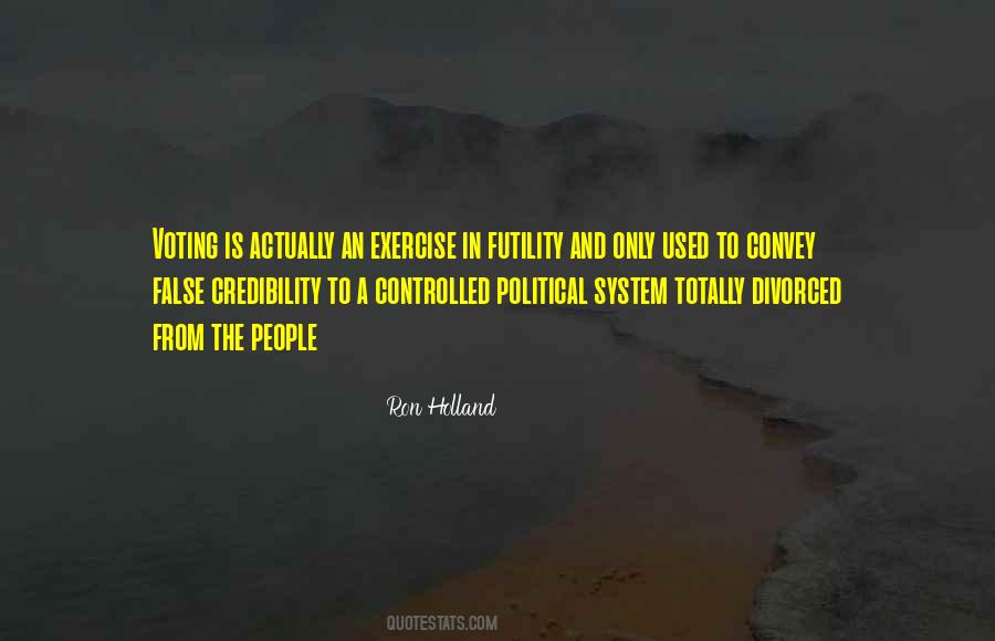 An Exercise In Futility Quotes #442424