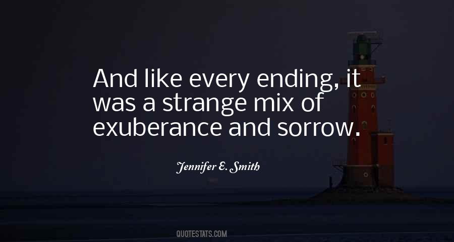 Every Ending Quotes #1390780