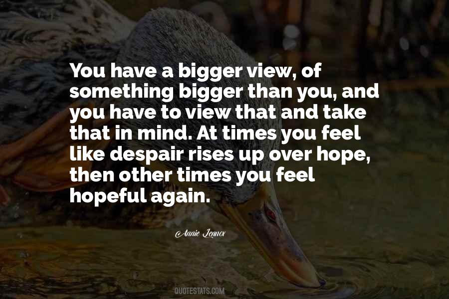 Hope In Times Of Despair Quotes #1407409