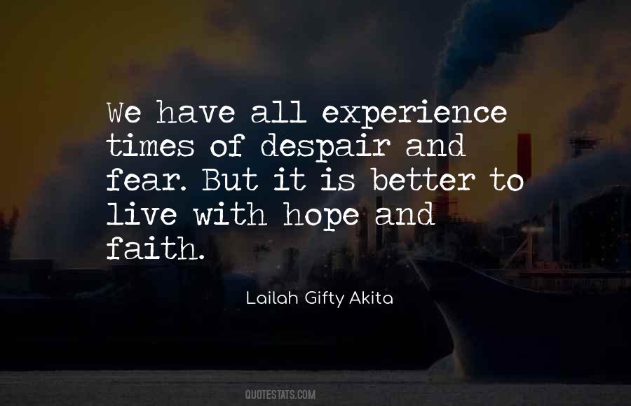 Hope In Times Of Despair Quotes #1438657